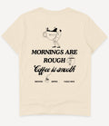 MORNINGS ARE ROUGH T-SHIRT - Image 1