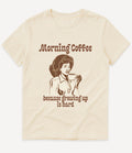 MORNING COFFEE T-SHIRT - Image 8