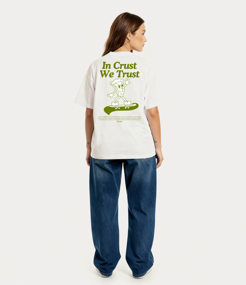 IN CRUST WE TRUST OVERSIZED T-SHIRT