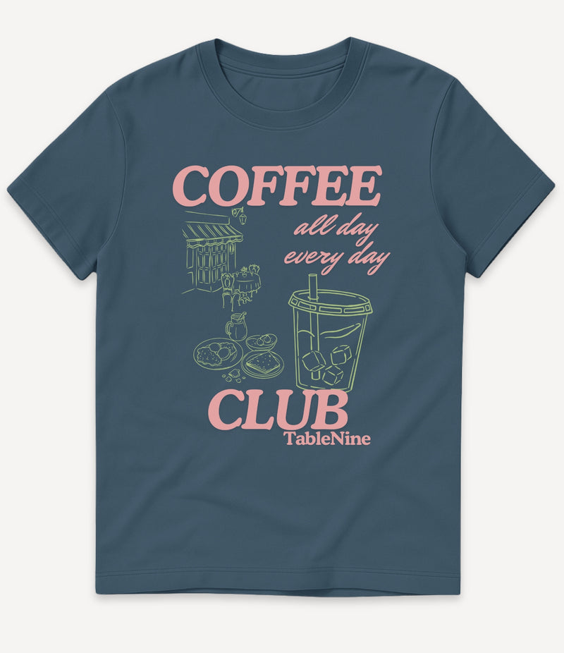 COFFEE ALL DAY EVERY DAY T-SHIRT