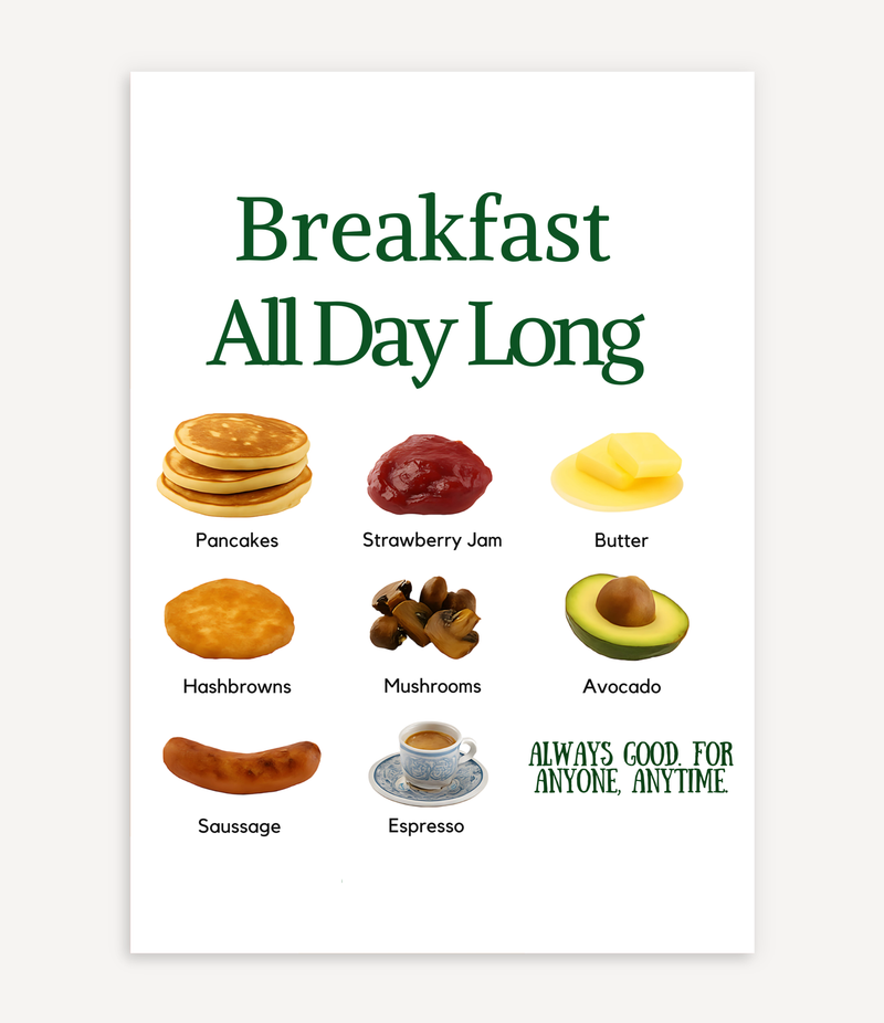 BREAKFAST ALL DAY LONG POSTER