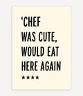 CHEF WAS CUTE POSTER - Image 1