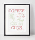 COFFEE ALL DAY EVERY DAY POSTER - Image 2