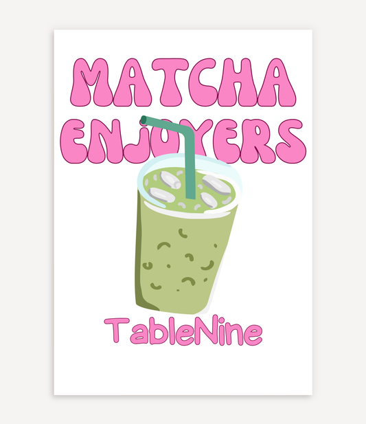 MATCHA ENJOYERS POSTER