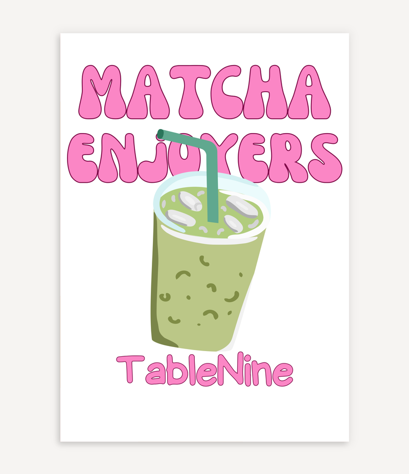 MATCHA ENJOYERS POSTER