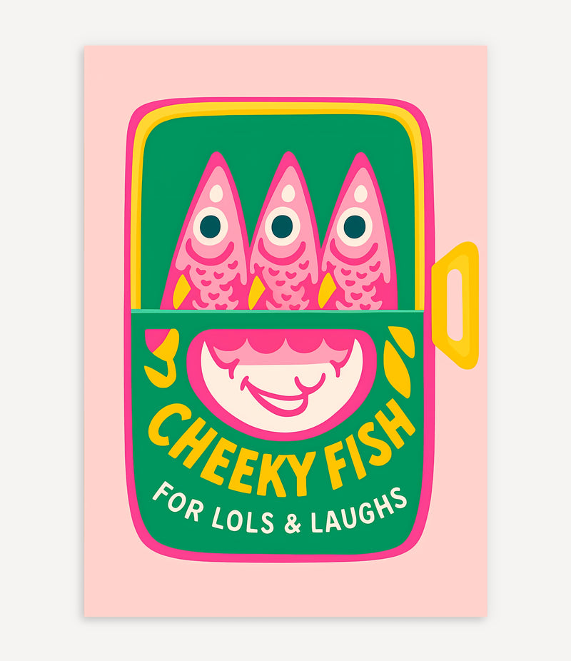 CHEEKY FISH POSTER