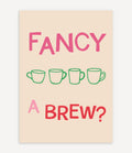 FANCY A BREW POSTER - Image 1