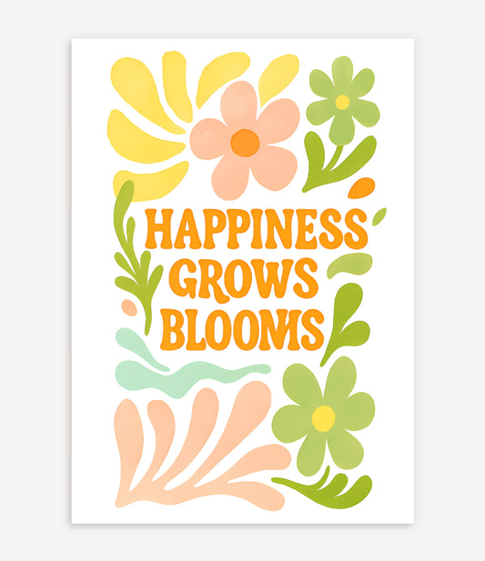 HAPPINESS GROWS BLOOMS
