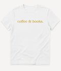 COFFEE AND BOOKS T-SHIRT - Image 1