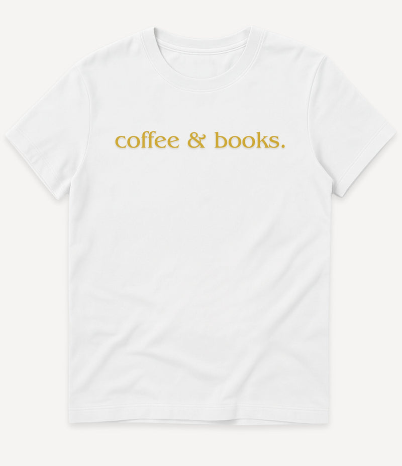 COFFEE AND BOOKS T-SHIRT
