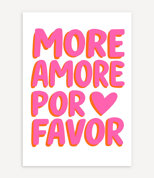 MORE AMORE POR FAVOR POSTER