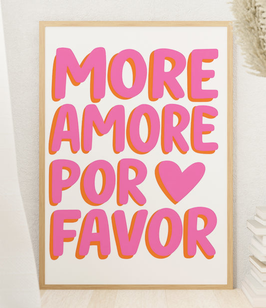 MORE AMORE POR FAVOR POSTER