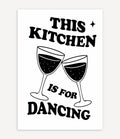 THIS KITCHEN IS FOR DANCING POSTER - Image 1