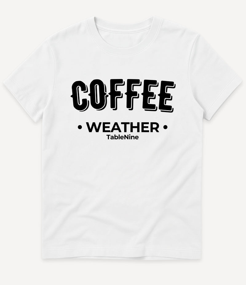 COFFEE WEATHER T-SHIRT